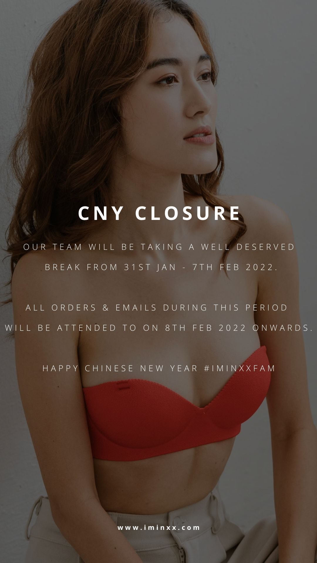 CNY CLOSURE FROM 31ST JAN - 7TH FEB 2022