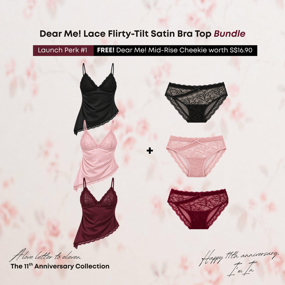 Dear Me! Lace Flirty-Tilt Satin Bra Top Bundle [FREE Dear Me! Cheekie worth S$16.90]